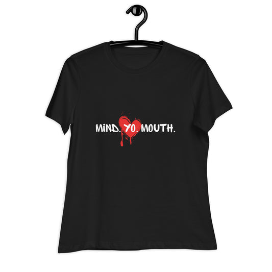 WOMEN'S MIND YO MOUTH TEE